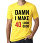 Damn I Make 40 Look Good Mens T-Shirt Yellow 40 Birthday Gift 00413 - Yellow / Xs - Casual