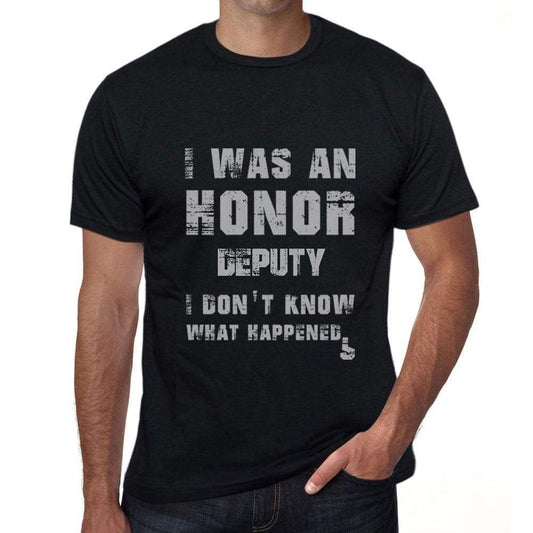 Deputy What Happened Black Mens Short Sleeve Round Neck T-Shirt Gift T-Shirt 00318 - Black / S - Casual