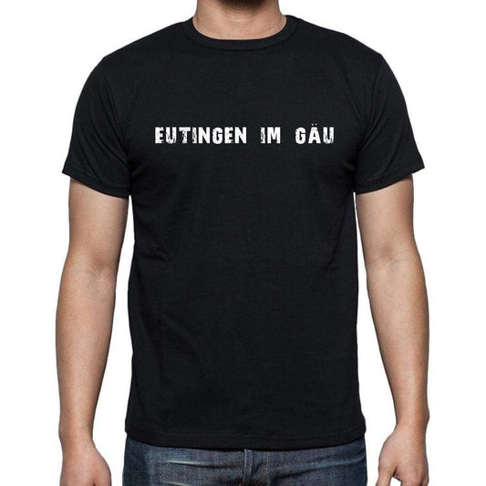 Eutingen Im G¤U Mens Short Sleeve Round Neck T-Shirt 00003 - Casual