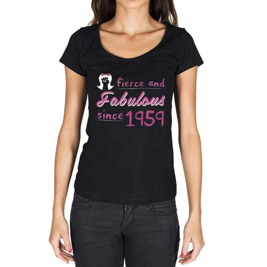 Fierce And Fabulous Since 1959 Womens T-Shirt Black Birthday Gift 00423 - Black / Xs - Casual