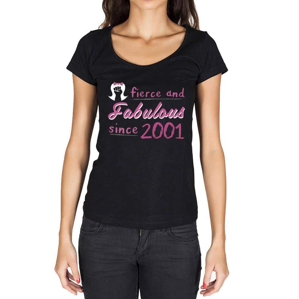 Fierce And Fabulous Since 2001 Womens T-Shirt Black Birthday Gift 00423 - Black / Xs - Casual