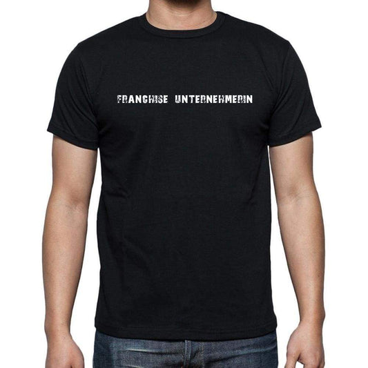 Franchise Unternehmerin Mens Short Sleeve Round Neck T-Shirt 00022 - Casual