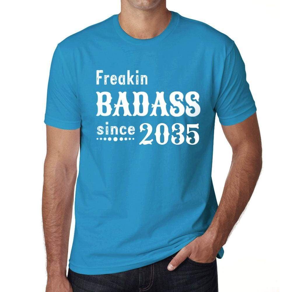 Freakin Badass Since 2035 Mens T-Shirt Blue Birthday Gift 00395 - Blue / Xs - Casual