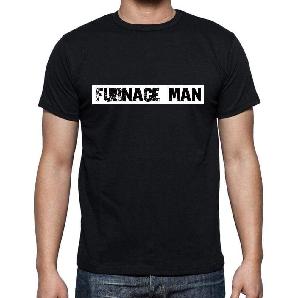 Furnace Man T Shirt Mens T-Shirt Occupation S Size Black Cotton - T-Shirt