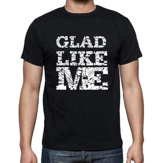 Glad Like Me Black Mens Short Sleeve Round Neck T-Shirt 00055 - Black / S - Casual