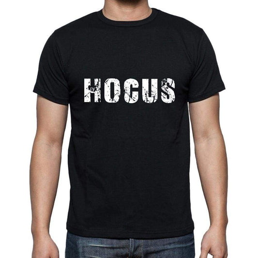 Hocus Mens Short Sleeve Round Neck T-Shirt 5 Letters Black Word 00006 - Casual