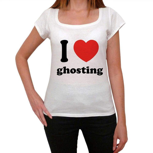 I Love Ghosting Womens Short Sleeve Round Neck T-Shirt 00037 - Casual