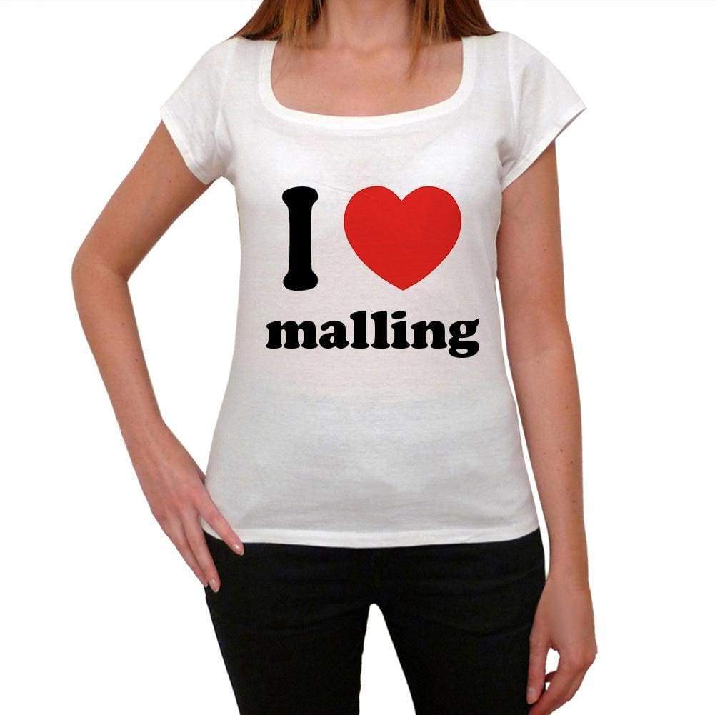 I Love Malling Womens Short Sleeve Round Neck T-Shirt 00037 - Casual