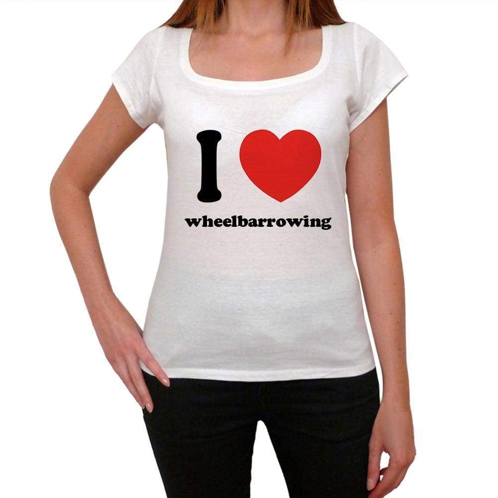 I Love Wheelbarrowing Womens Short Sleeve Round Neck T-Shirt 00037 - Casual