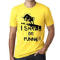 I Shall Be Funny Mens T-Shirt Yellow Birthday Gift 00379 - Yellow / Xs - Casual