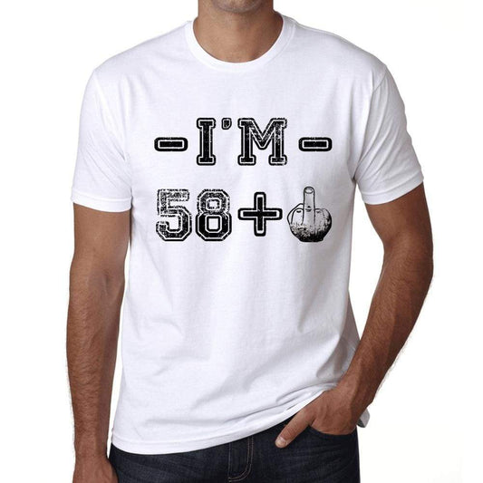 Im 58 Plus Mens T-Shirt White Birthday Gift 00443 - White / Xs - Casual