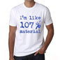 Im Like 100% Material White Mens Short Sleeve Round Neck T-Shirt Gift T-Shirt 00324 - White / S - Casual