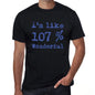 Im Like 100% Wonderful Black Mens Short Sleeve Round Neck T-Shirt Gift T-Shirt 00325 - Black / S - Casual