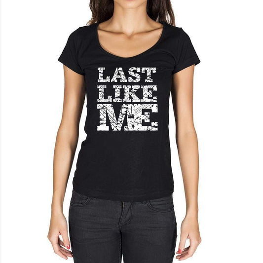 Last Like Me Black Womens Short Sleeve Round Neck T-Shirt - Black / Xs - Casual