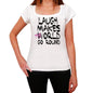 Laugh World Goes Round Womens Short Sleeve Round White T-Shirt 00083 - White / Xs - Casual