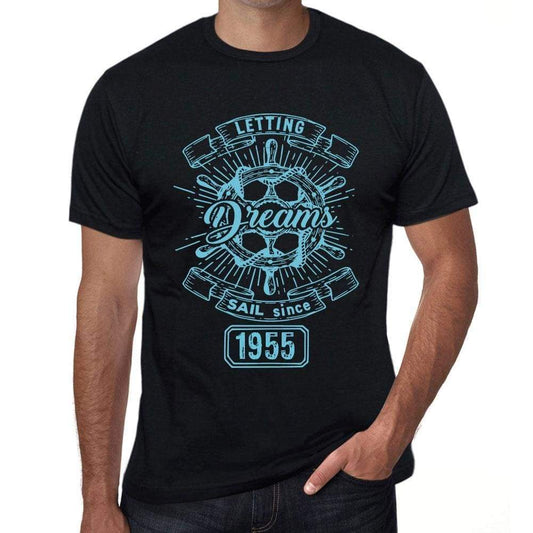Letting Dreams Sail Since 1955 Mens T-Shirt Black Birthday Gift 00402 - Black / Xs - Casual