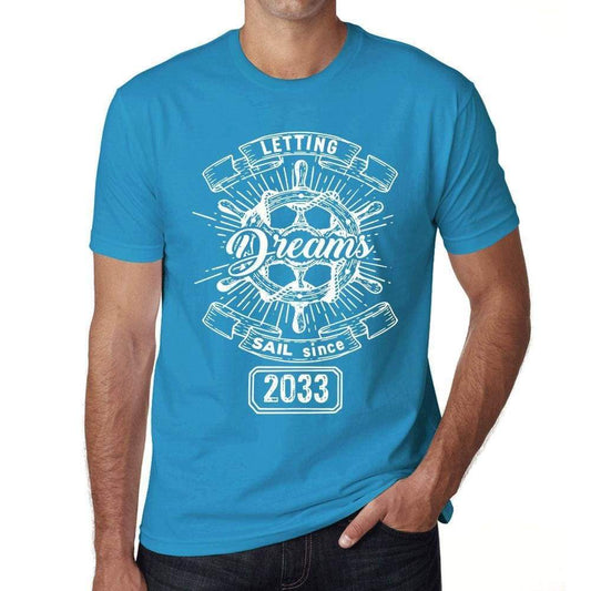 Letting Dreams Sail Since 2033 Mens T-Shirt Blue Birthday Gift 00404 - Blue / Xs - Casual