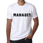 Manager Mens T Shirt White Birthday Gift 00552 - White / Xs - Casual