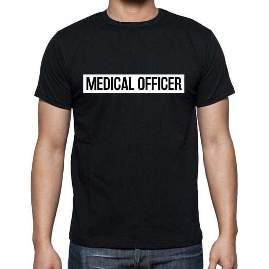 Medical Officer T Shirt Mens T-Shirt Occupation S Size Black Cotton - T-Shirt