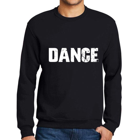 Mens Printed Graphic Sweatshirt Popular Words Dance Deep Black - Deep Black / Small / Cotton - Sweatshirts