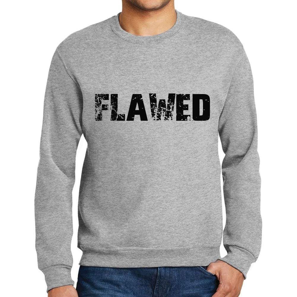 Mens Printed Graphic Sweatshirt Popular Words Flawed Grey Marl - Grey Marl / Small / Cotton - Sweatshirts