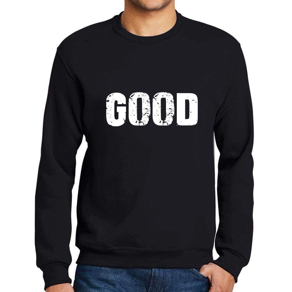 Mens Printed Graphic Sweatshirt Popular Words Good Deep Black - Deep Black / Small / Cotton - Sweatshirts