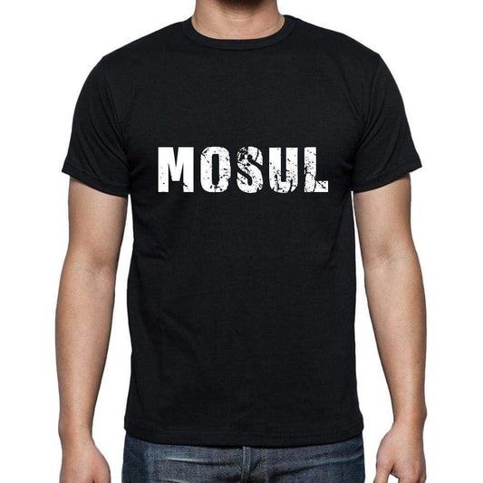 Mosul Mens Short Sleeve Round Neck T-Shirt 5 Letters Black Word 00006 - Casual
