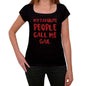 My Favorite People Call Me Gail Black Womens Short Sleeve Round Neck T-Shirt Gift T-Shirt 00371 - Black / Xs - Casual