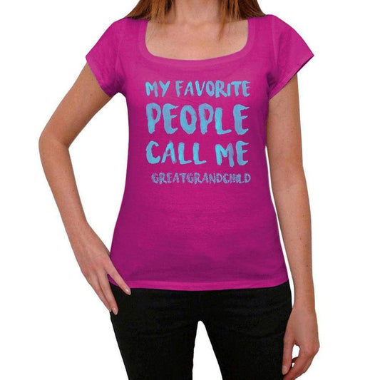 My Favorite People Call Me Great-Grandchild Womens T-Shirt Pink Birthday Gift 00386 - Pink / Xs - Casual