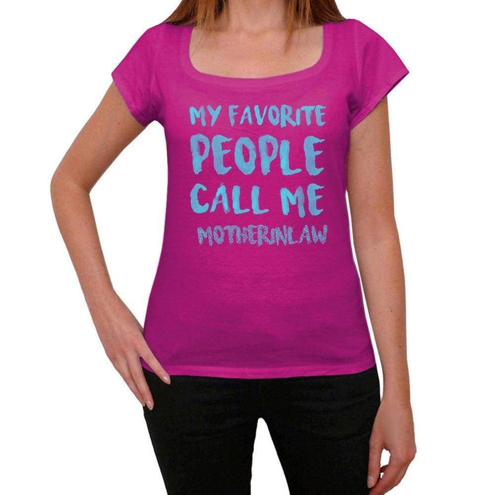 My Favorite People Call Me Mother-In-Law Womens T-Shirt Pink Birthday Gift 00386 - Pink / Xs - Casual