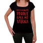 My Favorite People Call Me Verna Black Womens Short Sleeve Round Neck T-Shirt Gift T-Shirt 00371 - Black / Xs - Casual