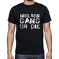 Nielsen Family Gang Tshirt Mens Tshirt Black Tshirt Gift T-Shirt 00033 - Black / S - Casual