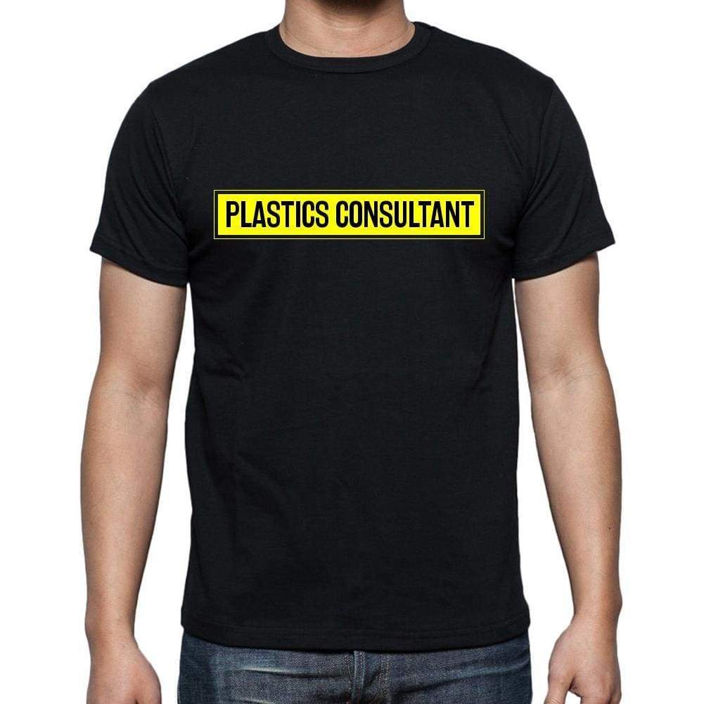Plastics Consultant T Shirt Mens T-Shirt Occupation S Size Black Cotton - T-Shirt