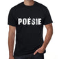 Poésie Mens T Shirt Black Birthday Gift 00549 - Black / Xs - Casual