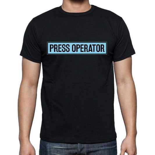 Press Operator T Shirt Mens T-Shirt Occupation S Size Black Cotton - T-Shirt
