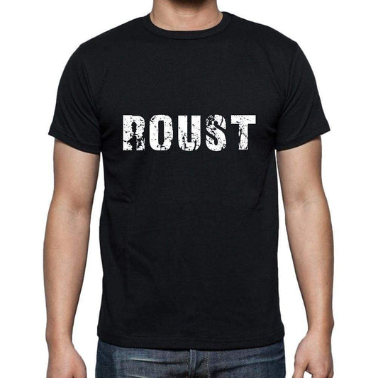 Roust Mens Short Sleeve Round Neck T-Shirt 5 Letters Black Word 00006 - Casual