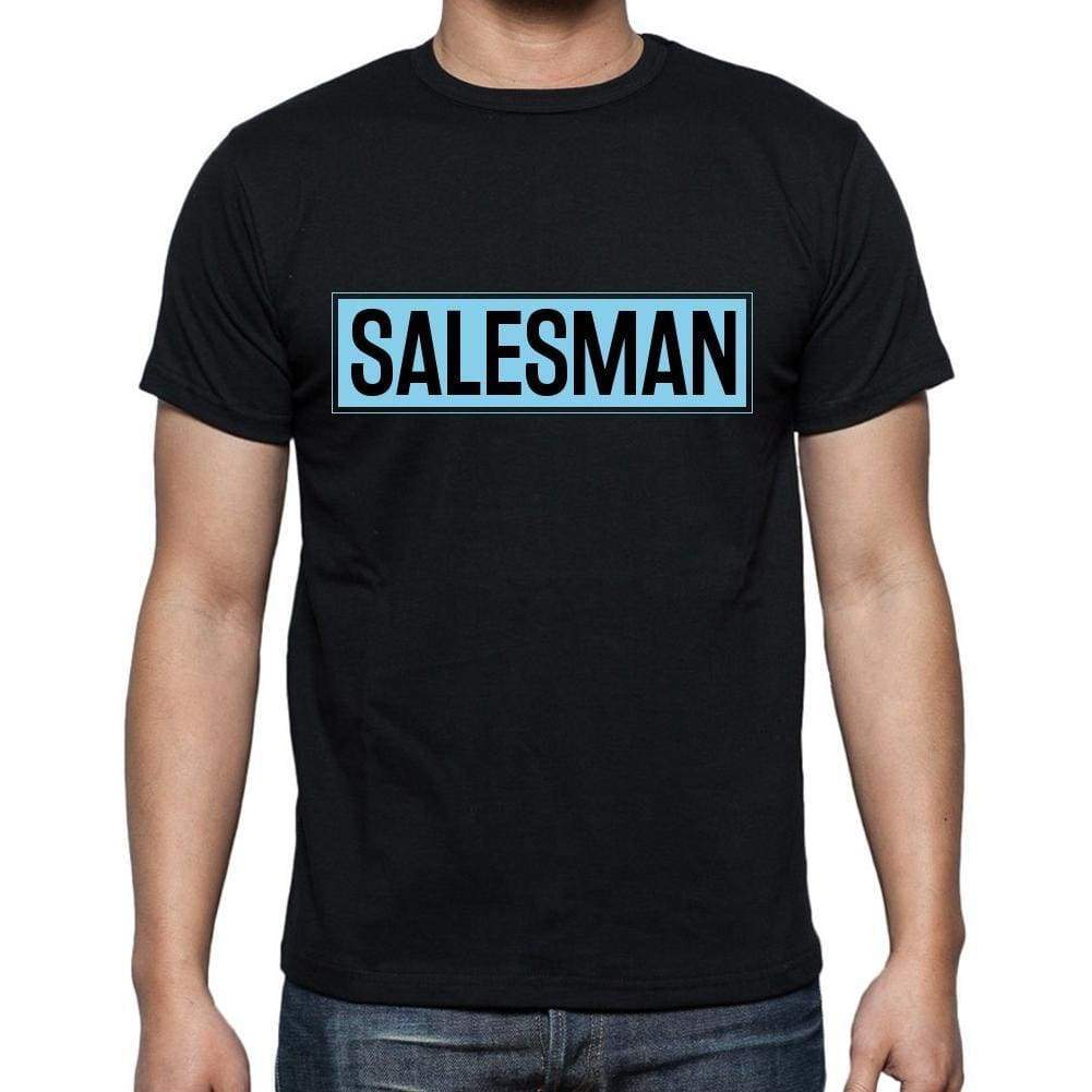 Salesman T Shirt Mens T-Shirt Occupation S Size Black Cotton - T-Shirt