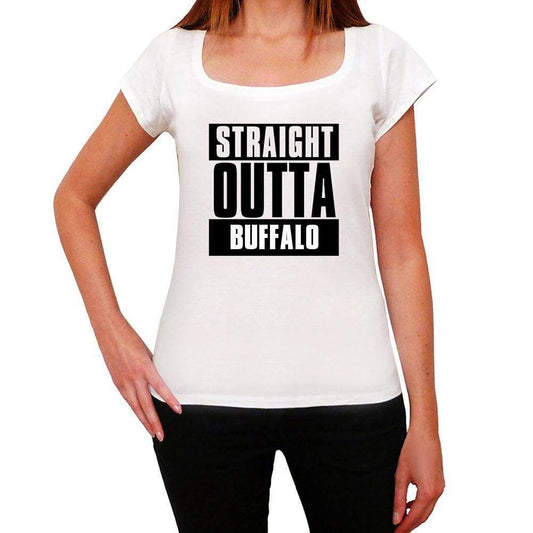 Straight Outta Buffalo Womens Short Sleeve Round Neck T-Shirt 00026 - White / Xs - Casual