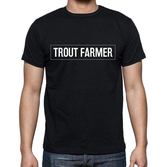 Trout Farmer T Shirt Mens T-Shirt Occupation S Size Black Cotton - T-Shirt