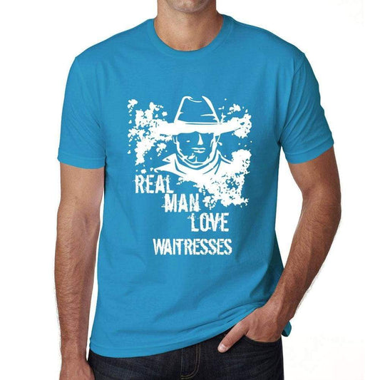 Waitresses Real Men Love Waitresses Mens T Shirt Blue Birthday Gift 00541 - Blue / Xs - Casual
