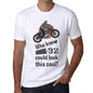 Who Knew 32 Could Look This Cool Mens T-Shirt White Birthday Gift 00469 - White / Xs - Casual